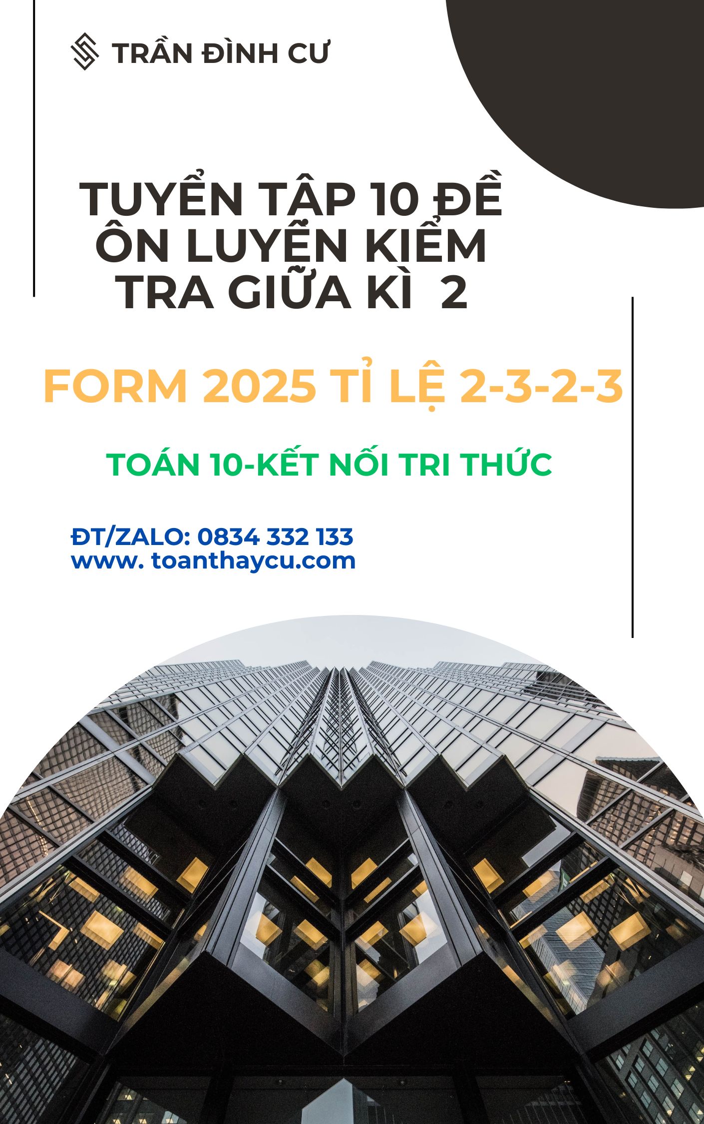 TUYỂN TẬP BỘ ĐỀ THI ÔN LUYỆN KIỂM TRA GIỮA KÌ 2 TOÁN 10 KNTT- FORM 2025 ...