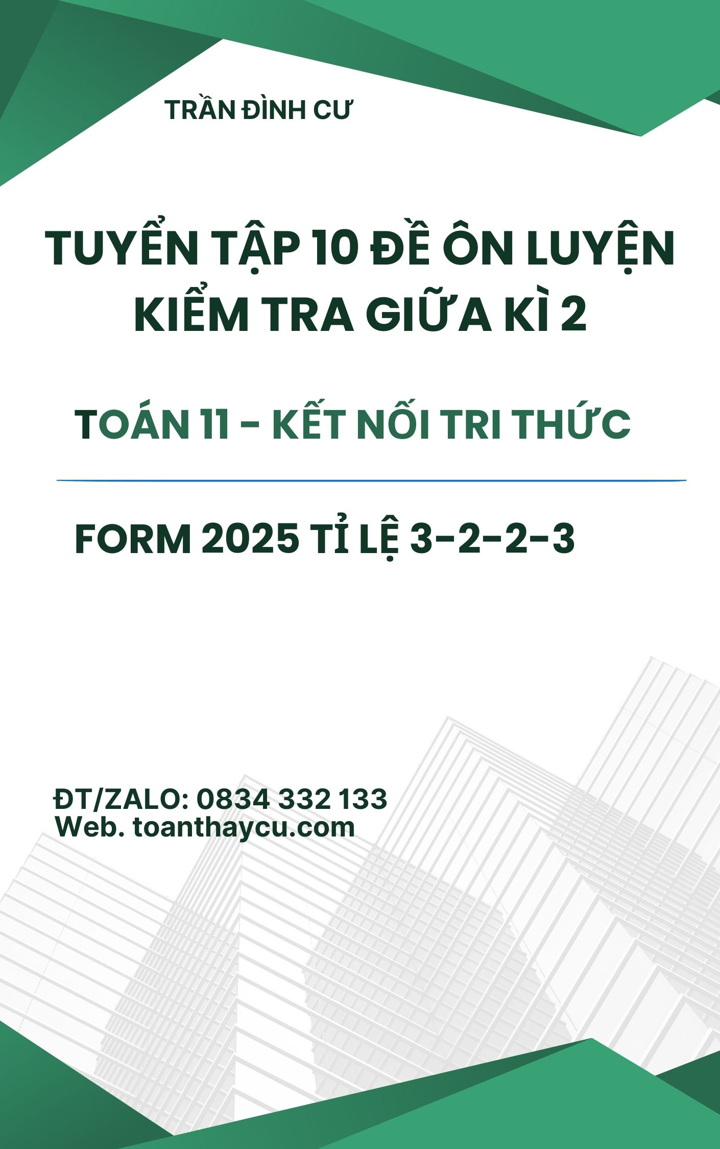 TUYỂN TẬP BỘ ĐỀ THI ÔN LUYỆN KIỂM TRA GIỮA KÌ 2 TOÁN 11-KNTT- FORM 2025 ...