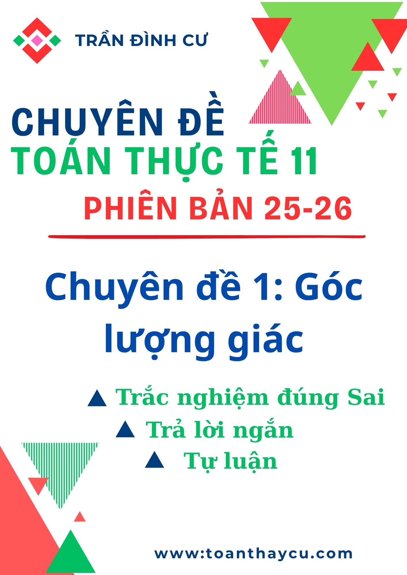 CHUYÊN ĐỀ 1: GIÁ TRỊ LƯỢNG GIÁC CỦA GÓC LƯỢNG GIÁC-TOÁN THỰC TẾ 11-PB ...